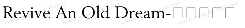 Revive An Old Dream字体转换